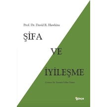 Şifa Ve İyileşme / Dr. David R. Hawkins
