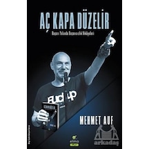 Aç Kapa Düzelir-Başarı Yolunda Başarısızlık Hikayeleri - Mehmet Auf - Elma Yayınevi