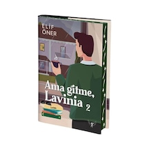 Ama Gitme Lavinia - 2 - Elif Öner - Artemis Yayınları