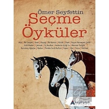 Seçme Öyküler-Ömer Seyfettin - Ömer Seyfettin - Kayalıpark