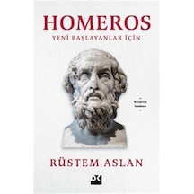 Homeros & Yeni Başlayanlar İçin / Rüstem Aslan