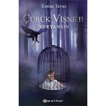 Çürük Vişne 2-Veryansın - Emine Tavuz - Epsilon Yayınevi