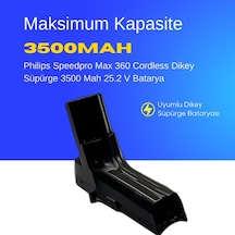 Philips Speedpro Max 360 Cordless Dikey Süpürge 3500 Mah 25.2 V Batarya  Uyumlu Uzun Ömürlü, Maksimum Performans Pil