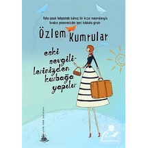 Eski Sevgililerinizden Kurbağa Yapılır - Özlem Kumrular - Yitik Ülke Yayınları