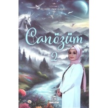 Can Özüm - 2 - Bedriye Arık Çambel - Onur Kitap