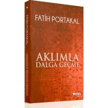 Can Sanat Fatih Portakal Aklımla Dalga Geçme