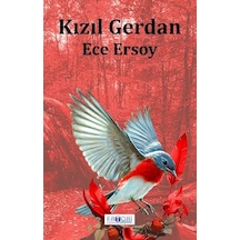 Kızıl Gerdan / Ece Ersoy