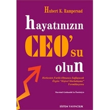 Hayatınızın CEO'su Olun - Hubert K. Rampersad - Sistem Yayıncılık