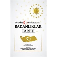 Türkiye Cumhuriyeti Bakanlıklar Tarihi (Ciltli) / Kolektif 9786058151390