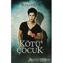 Kötü Çocuk - Ephesus - Büşra Küçük