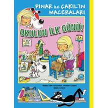 Pınar ile Çakıl'ın Maceraları - Okulun İlk Günü! - Edith Soonckindt -  Mathieu Couplet - Marsık Kitap