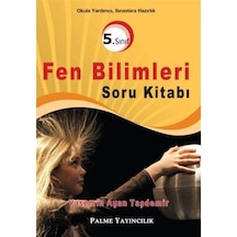 5.Sınıf Fen Bilimleri Soru Kitabı / Yasemin Ayan Taşdemir