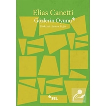 Gözlerin Oyunu / Elias Canetti