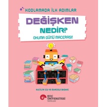 Kodlamada İlk Adımlar Değişken Nedir Okuma Günü Macerası