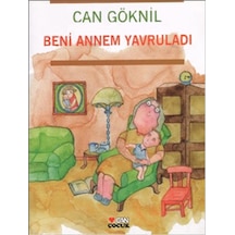 Beni Annem Yavruladı / Can Göknil