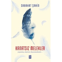 Kanatsız Melekler - Sabahat Şahin - Mona
