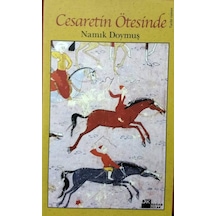 Cesaretin Ötesinde - Namık Doymuş