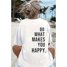 Uyguntarz Unisex Sırt Baskılı Do What Oversize Tshirt Beyaz