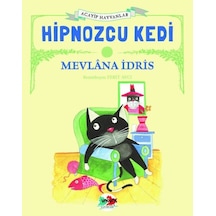 Hipnozcu Kedi - Acayip Hayvanlar - Mevlana İdris - Vakvak Yayınları