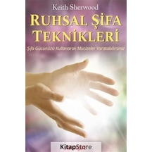 Ruhsal Şifa Teknikleri / Keith  Sherwood