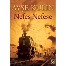 Nefes Nefese - Ayşe Kulin - Everest  Yayınları