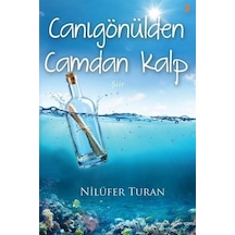 Canıgönülden Camdan Kalp / Nilüfer Turan