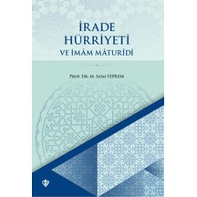 Irade Hürriyeti Ve Imam Maturidi