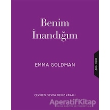 Benim İnandığım - Emma Goldman - Çınar Yayınları