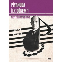 Piyanoda İlk Dönem 1 - First Term at the Piano 1 - Bela Bartok - Gece Kitaplığı