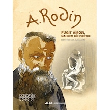 A. Rodin: Fugit Amor Mahrem Bir Portre - Eddy Simon - Alfa Yayıncılık