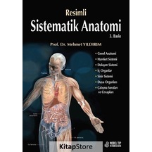 Resimli Sistematik Anatomi - Mehmet Yıldırım - Nobel Tıp Kitabevleri