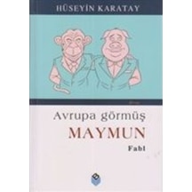 Avrupa Görmüş Maymun Hüseyin Karatay