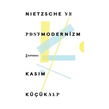 Nietzsche Ve Postmodernizm