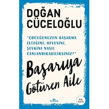 Başarıya Götüren Aile - Doğan Cüceloğlu - Kronik Kitap