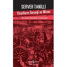 Yüzyılların Gerçeği Ve Mirası 5. Cilt - 19. Yüzyıl : İlerlemeler Ve Çelişmeler - Aıaı-817096