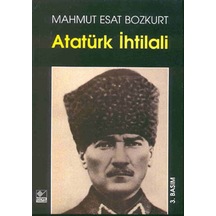 Atatürk İhtilali (1-2) - Mahmut Esat Bozkurt - Kaynak Yayınları