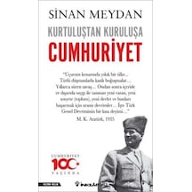 Kurtuluştan Kuruluşa Cumhuriyet / Sinan Meydan