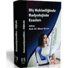 Diş Hekimliğinde  Radyolojinin Esasları