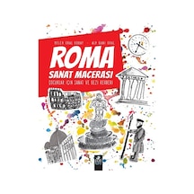 Roma Sanat Macerası - Melek Oral Koray -  Alp Gani Oral - Pötikare Yayınları