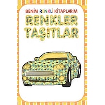 Benim Renkli Kitaplarım Renkler Taşıtlar- Parıltı Yayınları