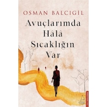 Avuçlarımda Hala Sıcaklığın Var - Ezjı-714166