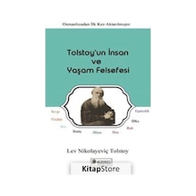 Tolstoy'un İnsan ve Yaşam Felsefesi - Lev Nikolayeviç Tolstoy - Lev Nikolayeviç Tolstoy Yayınları