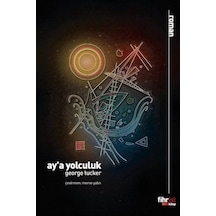 Ay'a Yolculuk - George Tucker - Fihrist