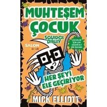 Muhteşem Çocuk Squidge Dibley 3. Kitap & Her Şeyi Ele Geçiri...