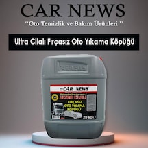 Car News Ultra Cilalı Fırçasız Oto Yıkama Köpüğü 20 Kg