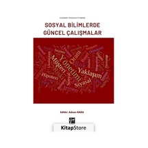 Ekonomi Perspektifinden Sosyal Bilimlerde Güncel Çalışmalar- Gazi Kitabevi