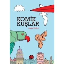 Komik Kuşlar - Alpay Erdem - Süpersonik Komiks