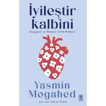 İyileştir Kalbini &amp Duygusal Ve Manevi İyilik Rehberi - Mydr-589497