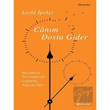Canım Dosta Gider - Leyla İpekçi - H Yayınları