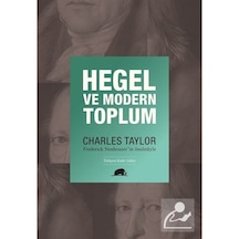 Hegel Ve Modern Toplum / Charles Taylor 9786052205860